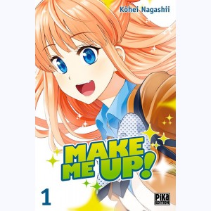 Make Me Up ! : Tome 1