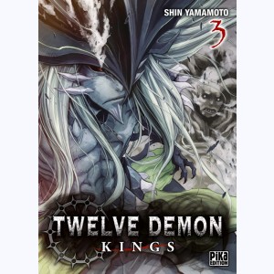 Twelve Demon Kings : Tome 3