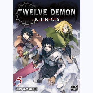 Twelve Demon Kings : Tome 5