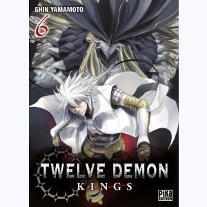 Twelve Demon Kings : Tome 6