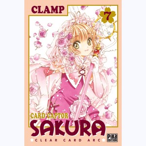 Card Captor Sakura - Clear Card Arc : Tome 7