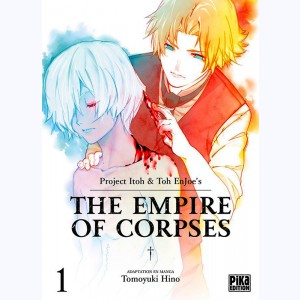 The Empire of Corpses : Tome 1