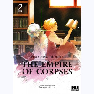 The Empire of Corpses : Tome 2