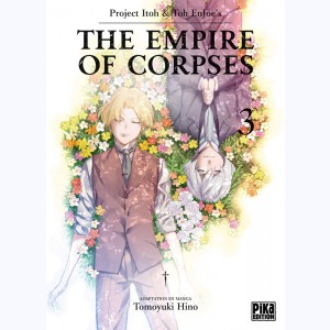 The Empire of Corpses : Tome 3