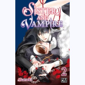 Sister and Vampire : Tome 2