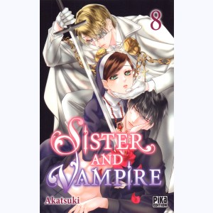 Sister and Vampire : Tome 8