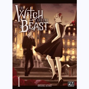 The Witch and the Beast : Tome 1