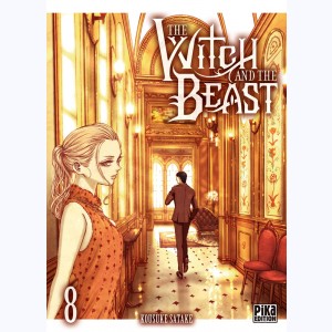 The Witch and the Beast : Tome 8