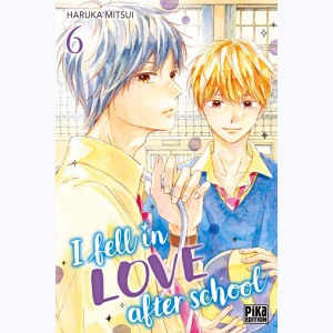 I Fell in Love after School : Tome 6