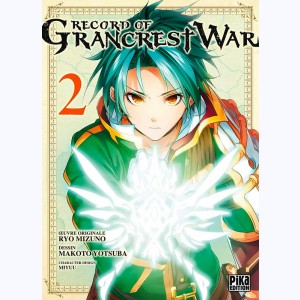 Record of Grancrest War : Tome 2