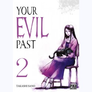 Your Evil Past : Tome 2