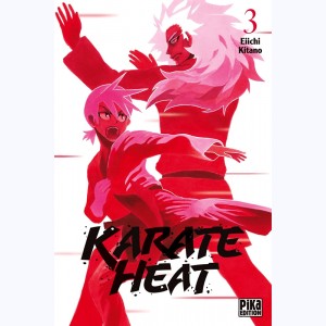 Karate Heat : Tome 3