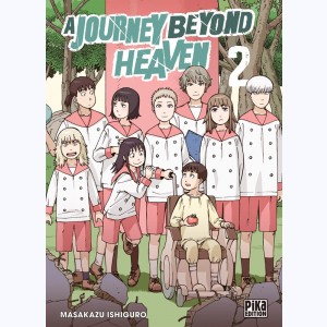 A Journey beyond Heaven : Tome 2