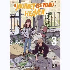 A Journey beyond Heaven : Tome 3