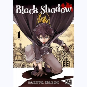 Black Shadow : Tome 1