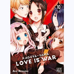 Kaguya-Sama : Love is war : Tome 10