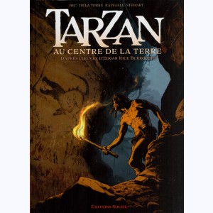 Tarzan (Bec) : Tome 2, Au centre de la terre