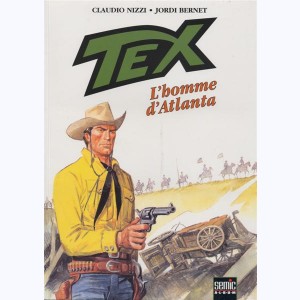 Tex (Semic) : Tome 2, L'homme d'Atlanta