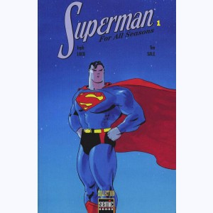 Superman for all seasons : Tome 1, Printemps et Ete
