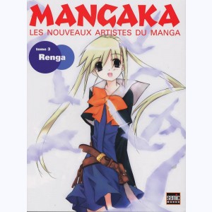 Mangaka - les nouveaux artistes du manga : Tome 3