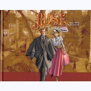 Ruse : Tome 3, Apparences