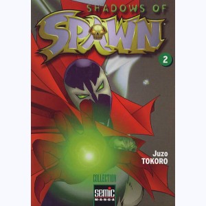Shadows of Spawn : Tome 2