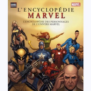 Marvel, L'Encyclopédie des Personnages de l'Univers Marvel