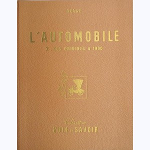 Chromos Voir et Savoir (Tintin raconte), L'Histoire de l'automobile - Des origines à 1900 : 