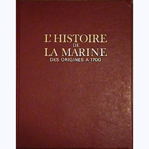 Chromos Voir et Savoir (Tintin raconte), L'Histoire de la marine - Des origines à 1700