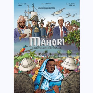 Mayotte, rencontre de peuples et de civilisations, Mahori : 