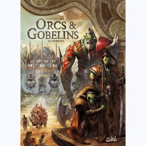 Orcs & Gobelins : Tome 19, Nerrom