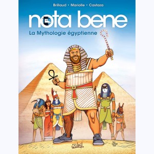 Nota Bene : Tome 4, La mythologie égyptienne