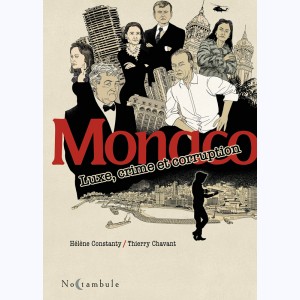 Monaco, Luxe, crime et corruption