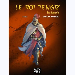 Tengiz, Le roi Tengiz - Intégrale