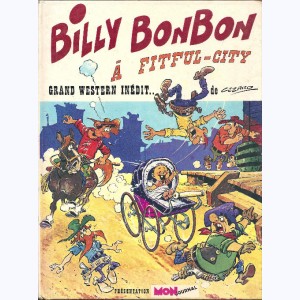 Billy Bonbon : Tome 1, Billy Bonbon à Fitful-City