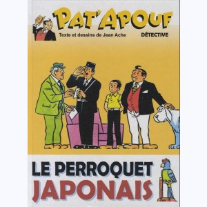 Pat'Apouf détective : Tome 16, Le perroquet japonais