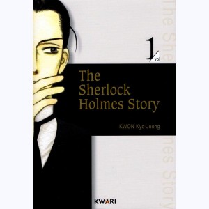 The Sherlock Holmes Story : Tome 1