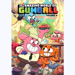 The amazing world of Gumball : Tome 4