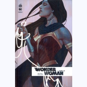 Wonder Woman Rebirth : Tome 1, Année Un
