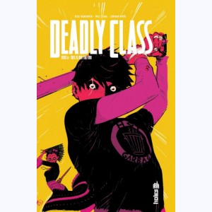 Deadly Class : Tome 6, This is not the end