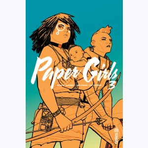 Paper Girls : Tome 3