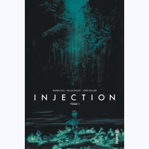 Injection : Tome 1