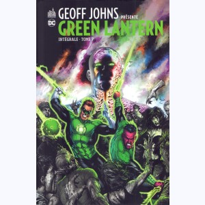 Geoff Johns présente Green Lantern : Tome 7, Intégrale