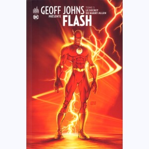 Geoff Johns Présente Flash : Tome 5, Le secret de Barry Allen