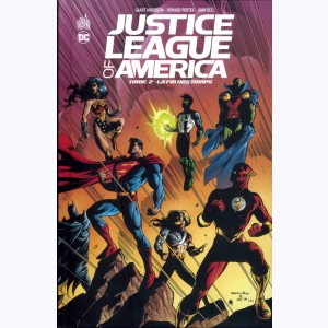 Justice League of America : Tome 2, La fin des temps