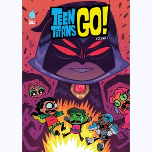 Teen Titans Go ! : Tome 1