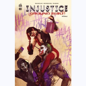 Injustice - Ground Zero, Intégrale