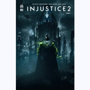 Injustice 2 : Tome 1