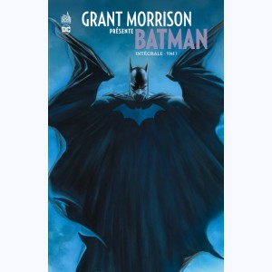 Grant Morrison présente Batman : Tome 1 (1 & 2), Intégrale