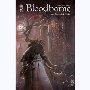 Bloodborne : Tome 4, Par-delà le voile